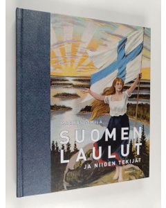 Kirjailijan Markus Similä käytetty kirja Suomen laulut ja niiden tekijät