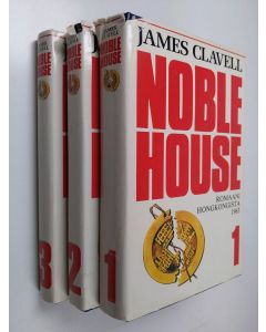 Kirjailijan James Clavell käytetty kirja Noble House 1-3 (3 kirjaa)
