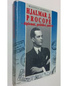 Kirjailijan Magnus Lemberg käytetty kirja Hjalmar J. Procope : en politisk biografi