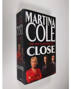 Kirjailijan Martina Cole käytetty kirja Close