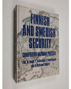 käytetty kirja Finnish and Swedish security : comparing national policies