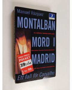 Kirjailijan Manuel Vazquez Montalban käytetty kirja Mord i Madrid