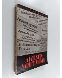 Kirjailijan Alf Ahlberg käytetty kirja Ajatusten vapauttaminen