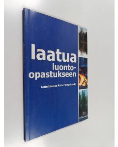 käytetty kirja Laatua luonto-opastukseen