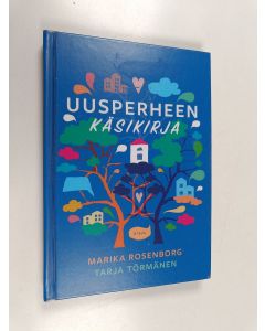 Kirjailijan Marika Rosenborg käytetty kirja Uusperheen käsikirja