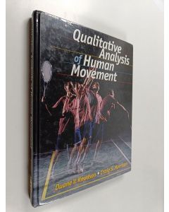 Kirjailijan Duane V. Knudson käytetty kirja Qualitative analysis of human movement