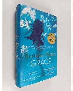 Kirjailijan Anthony Doerr käytetty kirja Grace