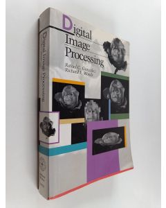 Kirjailijan Rafael C. Conzalez käytetty kirja Digital image processing