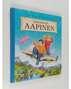 Kirjailijan Sinikka Raikunen käytetty kirja Taikamaan aapinen