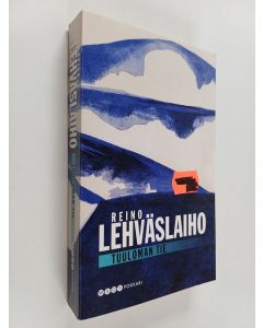 Kirjailijan Reino Lehväslaiho käytetty kirja Tuuloman tie