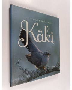 Kirjailijan Juha Haikola käytetty kirja Käki