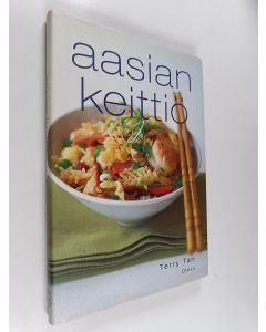 Kirjailijan Terry Tan käytetty kirja Aasian keittiö