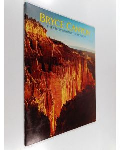 Kirjailijan John Bezy käytetty teos Bryce Canyon : the story behind the scenery