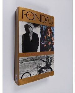 Kirjailijan Peter Collier käytetty kirja The Fondas - A Hollywood Dynasty