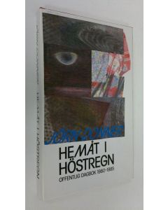 Kirjailijan Jörn Donner käytetty kirja Hemåt i höstregn : offentlig dagbok 1980-1985