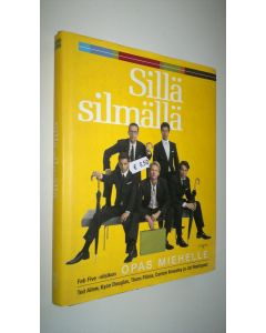 Kirjailijan Ted Allen käytetty kirja Sillä silmällä : Fab Five -viisikon opas miehelle