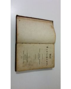 käytetty teos Uusi Testamentti (1847)