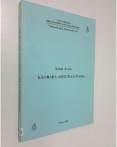 Kirjailijan Kirsti Avola käytetty kirja Käsiraha asuntokaupassa