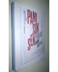 Kirjailijan Hannu Raittila uusi kirja Pamisoksen purkaus (UUSI)