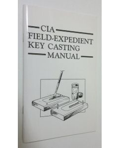 käytetty teos CIA Field-Expedient Key Casting Manual (ERINOMAINEN)