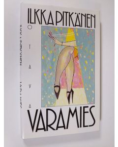 Kirjailijan Ilkka Pitkänen käytetty kirja Varamies : kolme novellia (UUDENVEROINEN)