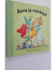 Kirjailijan Lieve Baeten käytetty kirja Anna ja mörköyö