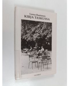 Kirjailijan Leena Rantanen käytetty kirja Kirja taskussa