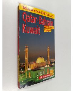 Kirjailijan Manfred Wöbcke käytetty kirja Qatar, Bahrain, Kuwait - Reisen mit Insider-Tipps ; [mit Reiseatlas]