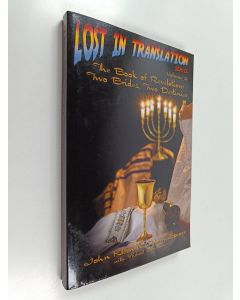 Kirjailijan John Klein & Adam Spears käytetty kirja Lost in Translation Vol 3 - The Book of Revelation : Two Brides, Two Destinies