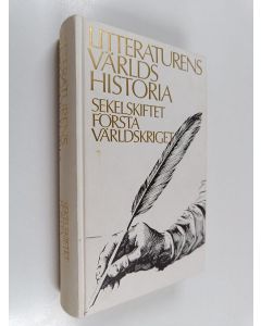 käytetty kirja Litteraturens världshistoria - Sekelskiftet, Första världskriget