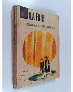 Kirjailijan P. G. Wodehouse käytetty kirja Rahaa kuin roskaa