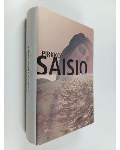 Kirjailijan Pirkko Saisio käytetty kirja Voimattomuus