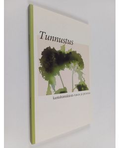 käytetty kirja Tunnustus : kantahämäläistä runoa ja proosaa