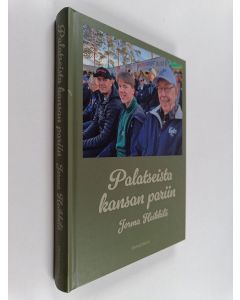 Kirjailijan Jorma Heikkilä käytetty kirja Palatseista kansan pariin