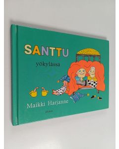 Kirjailijan Maikki Harjanne käytetty kirja Santtu yökylässä