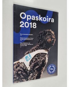 Kirjailijan Ali Kinnunen käytetty kirja Opaskoira 2018 : vuosikirja
