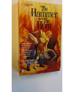 Kirjailijan Michael Jan Friedman käytetty kirja The hammer and the horn