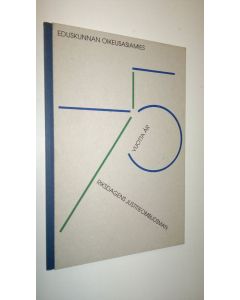 käytetty kirja Eduskunnan oikeusasiamies 75 vuotta : juhlakirja