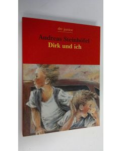 Kirjailijan Andreas Stinhöfel käytetty kirja Dirk und ich (UUDENVEROINEN)