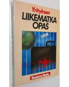 Kirjailijan Reima T. A. Luoto käytetty kirja Yrityksen liikematkaopas