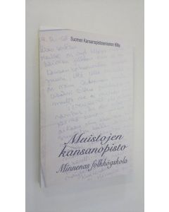 käytetty kirja Muistojen kansanopisto : antologia = Minnenas folkhögskola : en antologi