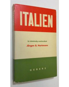 Kirjailijan Jörgen B. Hartmann käytetty kirja Italien : resehandbok