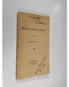 Kirjailijan Larin-Kyösti käytetty kirja Kellastuneita lehtiä