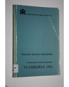 Tekijän Liisa Korhonen  käytetty kirja Kansalaiskasvatuksen keskuksen vuosikirja 1982 : Nuorten kasvun tukeminen