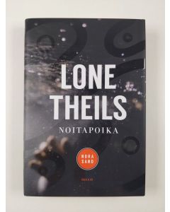 Kirjailijan Lone Theils uusi kirja Noitapoika (UUSI)