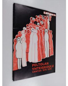 käytetty teos Peltolan yhteiskoulu Vantaa 1975-1976