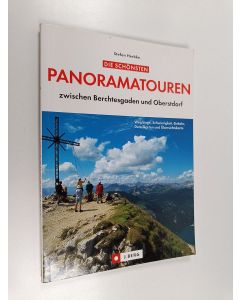 Kirjailijan Stefan Herbke käytetty kirja Die schönsten Panoramatouren zwischen Berchtesgaden und Oberstdorf