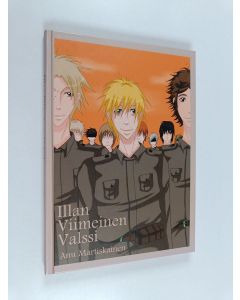 Kirjailijan Anu Martiskainen käytetty kirja Illan viimeinen valssi (ERINOMAINEN)
