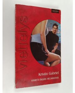 Kirjailijan Kristin Gabriel käytetty kirja Hametutkijan helmasynti