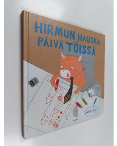 Kirjailijan Sarah Dyer käytetty kirja Hirmun hauska päivä töissä
